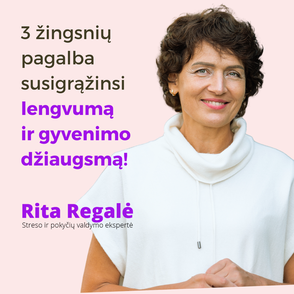 įveikti_vadyti_stresą_Rita Regale